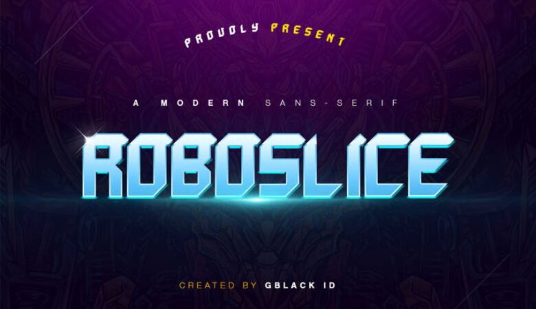 Roboslice Font