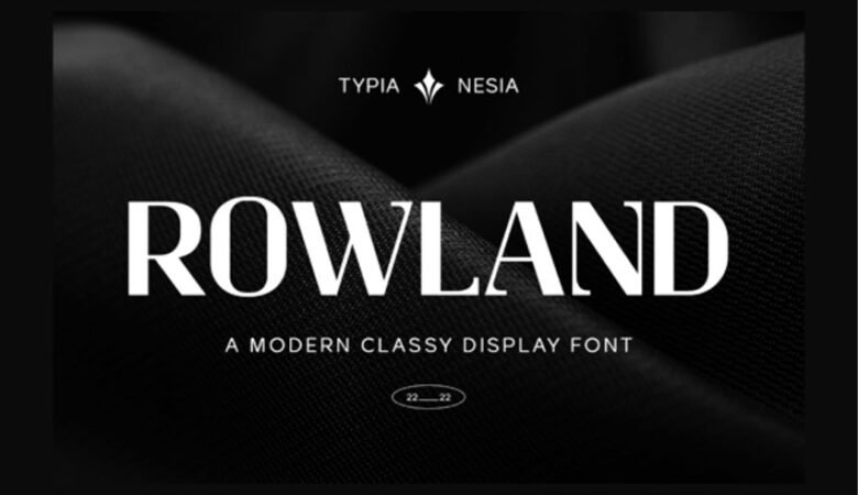 Rowland Font