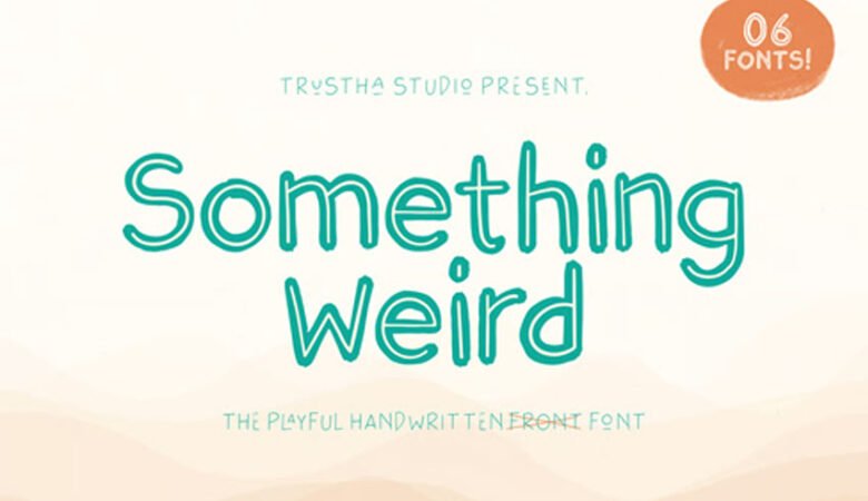 Something Weird Font