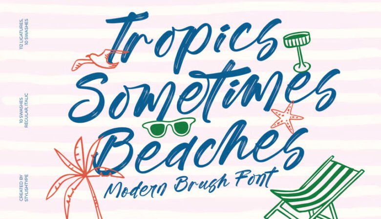 Tropics Sometimes Beaches Font