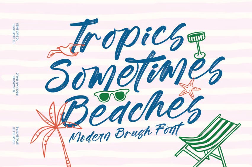 Tropics Sometimes Beaches Font