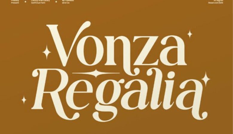 Vonza Regalia Font