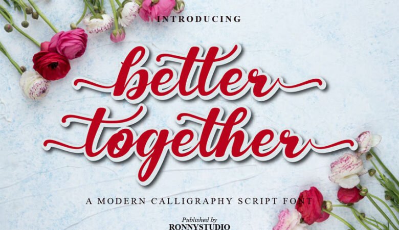 Better Together Font