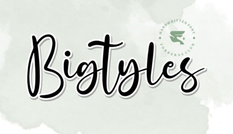 Bigtyles Font