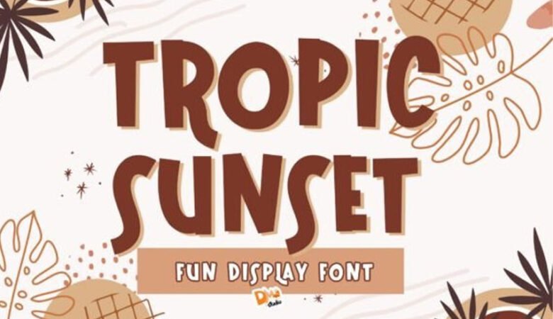 Tropic Sunset Font