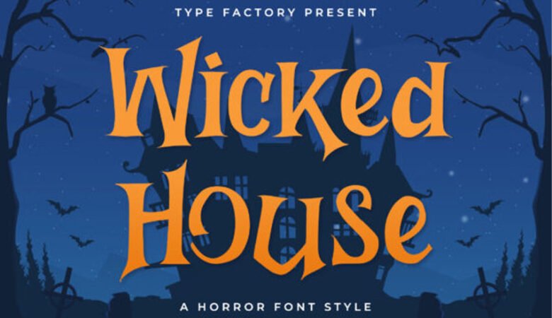 Wicked House Font