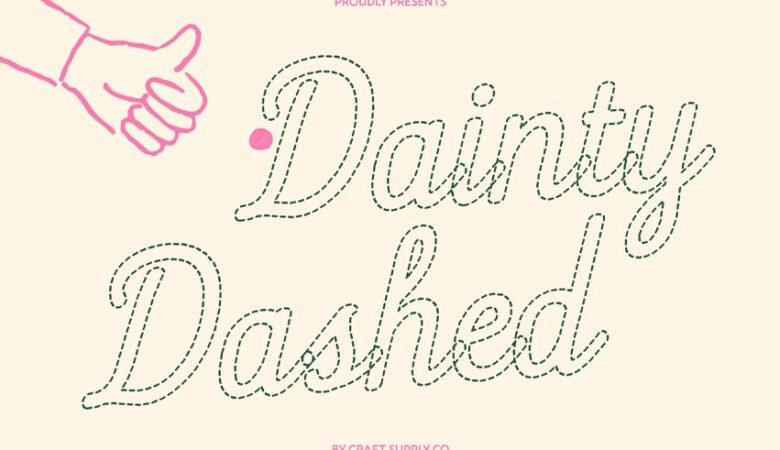 Dainty Dashed Font