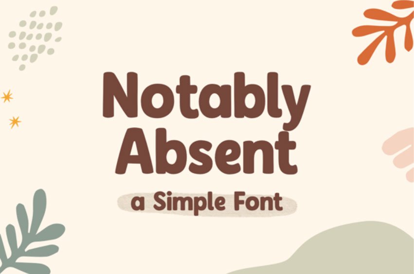 Notably Absent Font