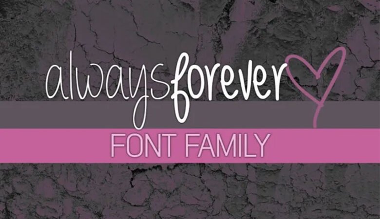Always Forever Font