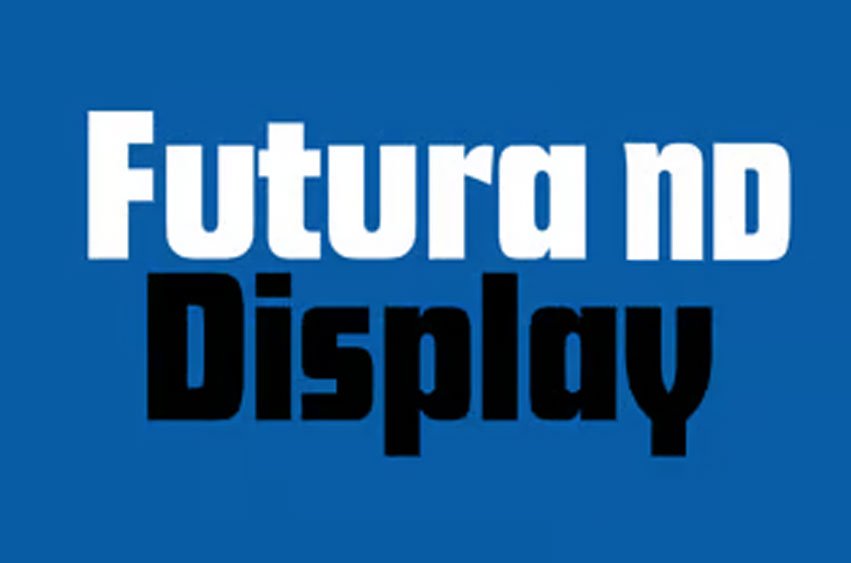 Futura ND Font