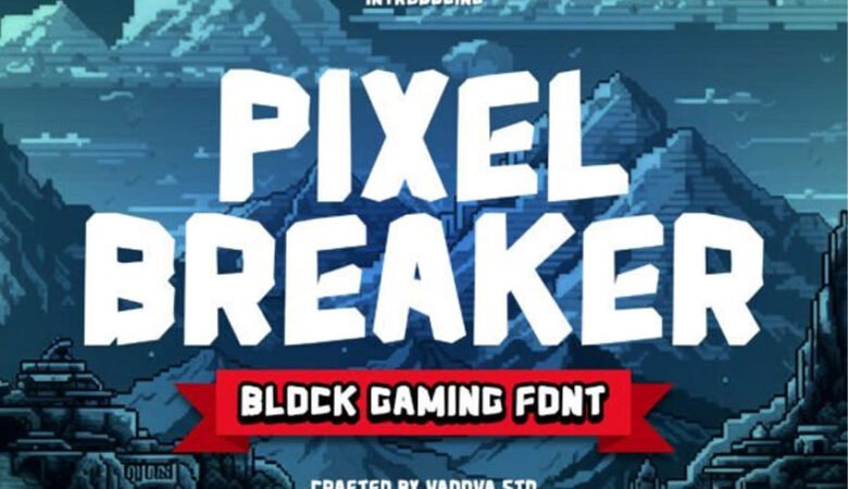 Pixel Breaker Font