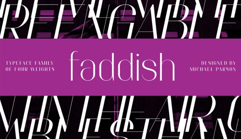 Faddish Font