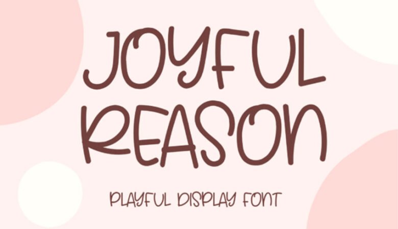 Joyful Reason Font