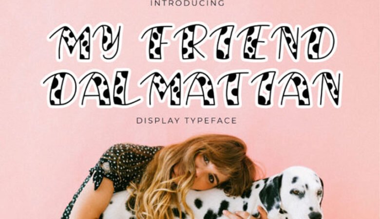 My Friend Dalmatian Font