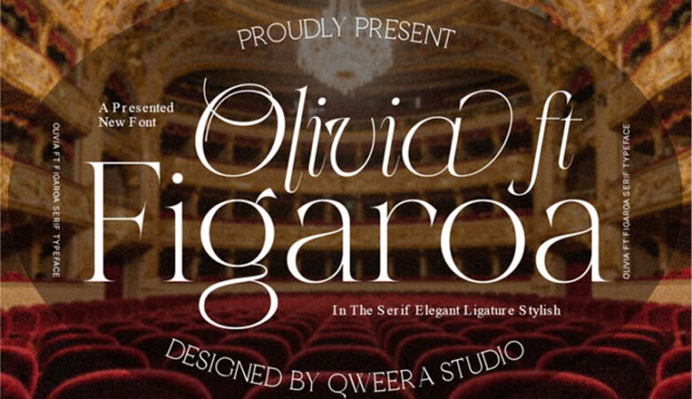 Olivia ft Figaroa Font
