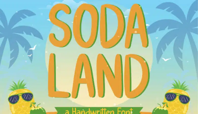 Soda Land Font