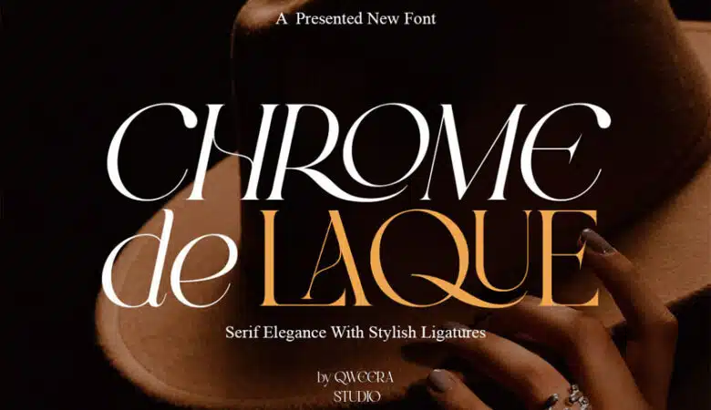 Chrome de Laque Font